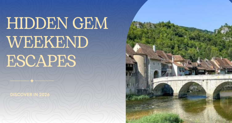 Discover Hidden Gem Weekend Escapes